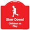 Signmission Slow Down Children At Play Heavy-Gauge Aluminum Architectural Sign, 18" x 18", RW-1818-9891 A-DES-RW-1818-9891 - alternate 1